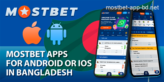 Mostbet betting app for Android or iOS in Bangladesh